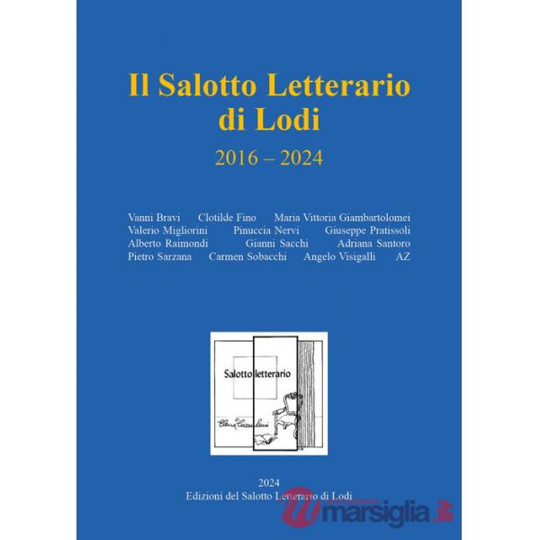 Salotto letterario di Lodi 2016-2024 (Il)