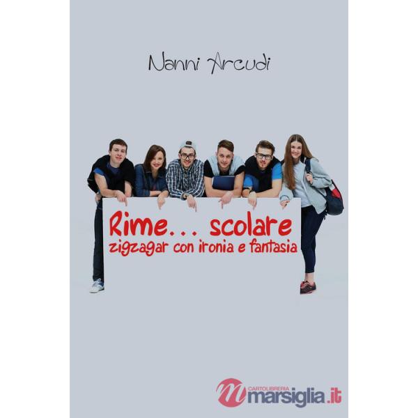 Rime... scolare. Zigzagar con ironia e fantasia