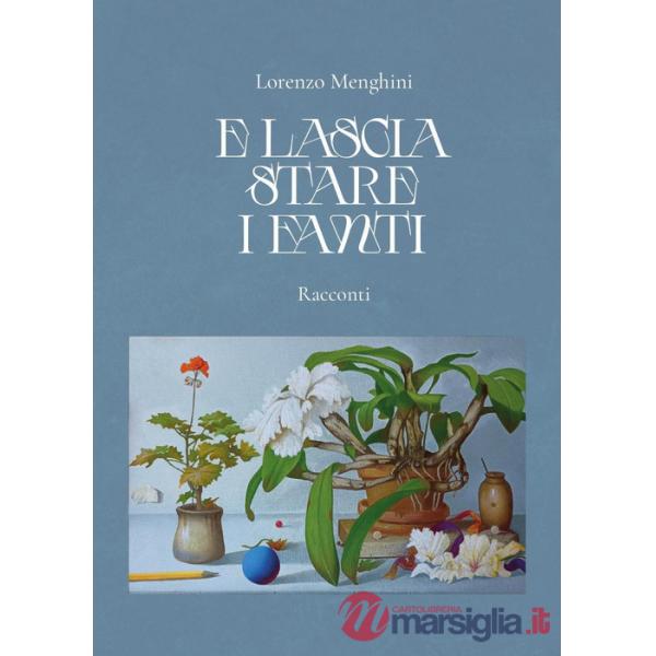 E lascia stare i fanti