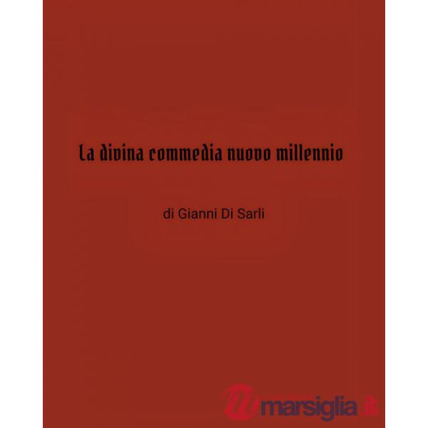 Divina commedia nuovo millennio (La)