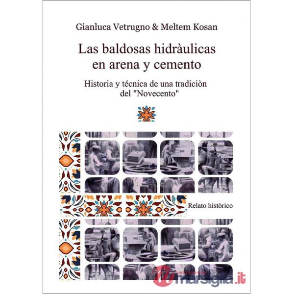 Baldosas hidráulicas en arena y cemento (Las)