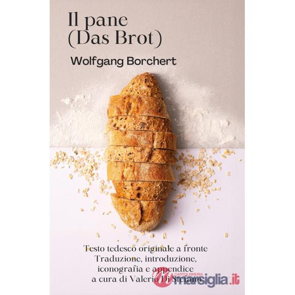 Pane-Das Brot (Il)