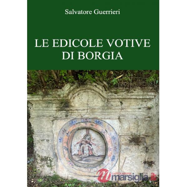 Edicole votive di Borgia (Le)