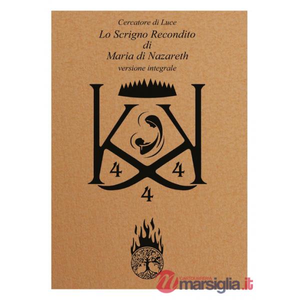 Scrigno recondito di Maria di Nazareth (Lo)