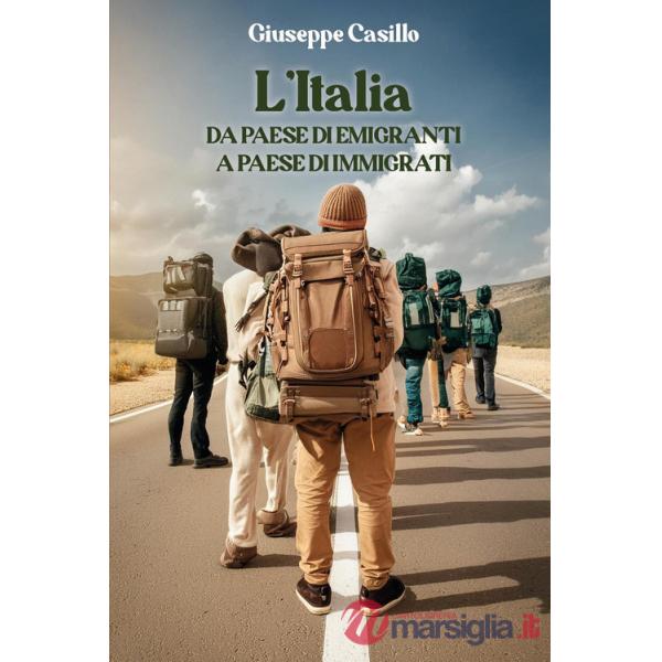 Italia. Da paese di emigranti a paese di immigrati (L')