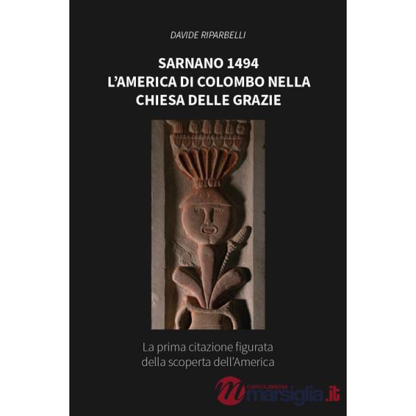 Sarnano 1494. L'America di Colombo nella Chiesa delle Grazie