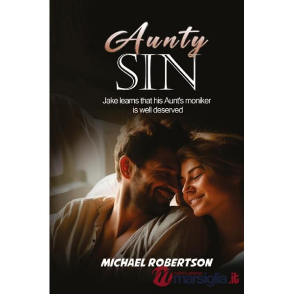 Aunty Sin. Jake learns that his Aunt's moniker is well deserved