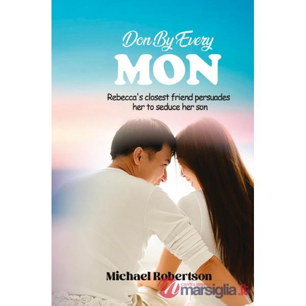 Done by every mon. Rebecca's closest friend persuades her to seduce her son