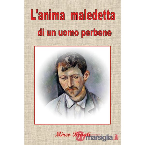 Anima maledetta di un uomo perbene (L')