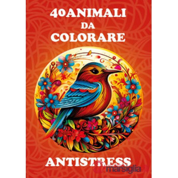 40 animali da colorare antistress