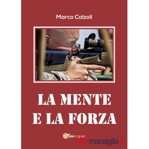 Mente e la forza (La)