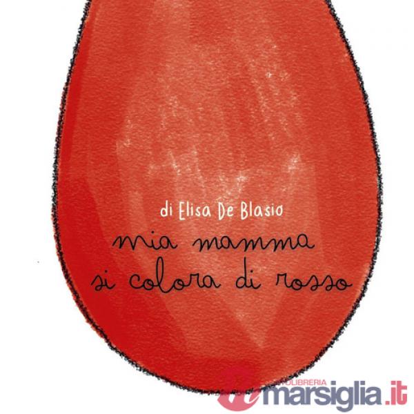 Mia mamma si colora di rosso