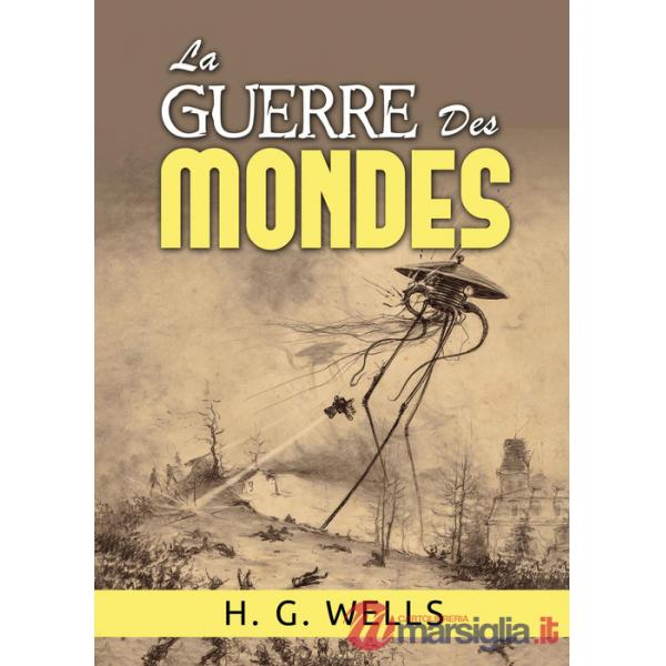 Guerre des mondes (La)