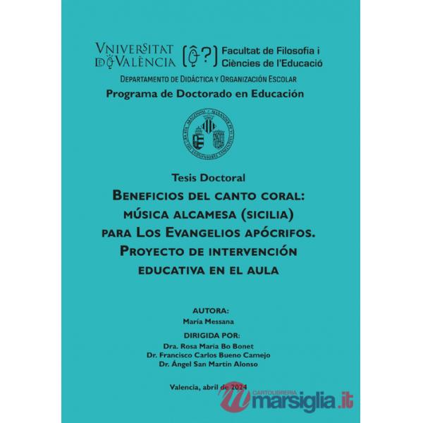 Beneficios del canto coral: musica Alcamesa (Sicilia) para los evangelios apócrifos. Proyecto de intervención educativa en el au