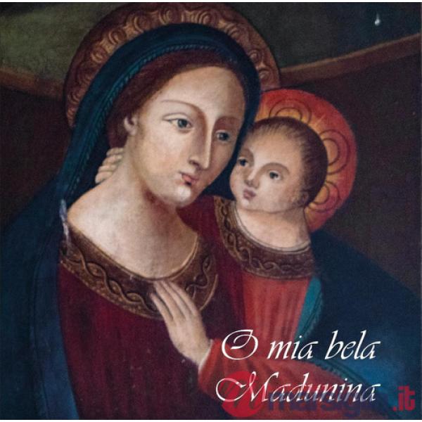 O mia bela madunina. Maria lungo le strade dei viandanti