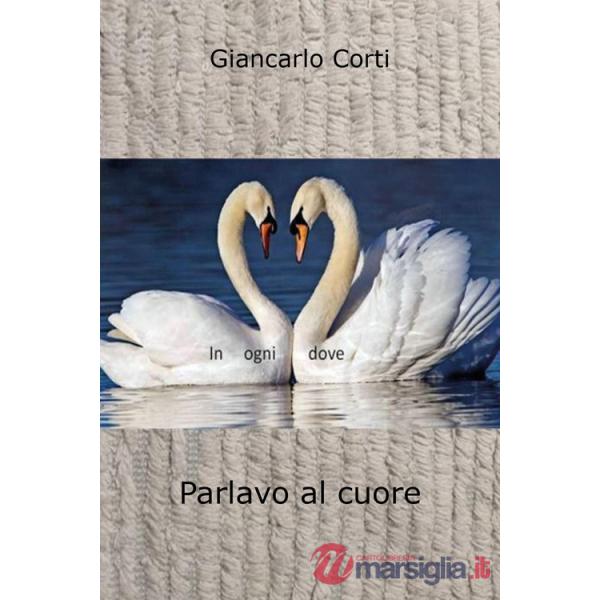 Parlavo al cuore