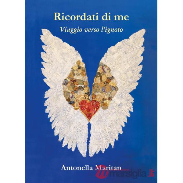 Ricordati di me. Viaggio verso l'ignoto