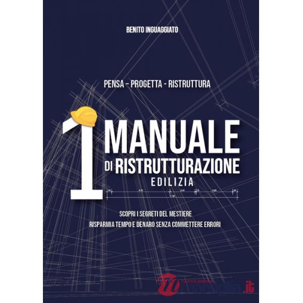 1° manuale di ristrutturazione edilizia