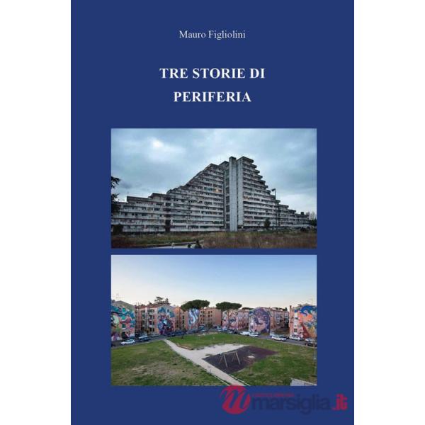 Tre storie di periferia