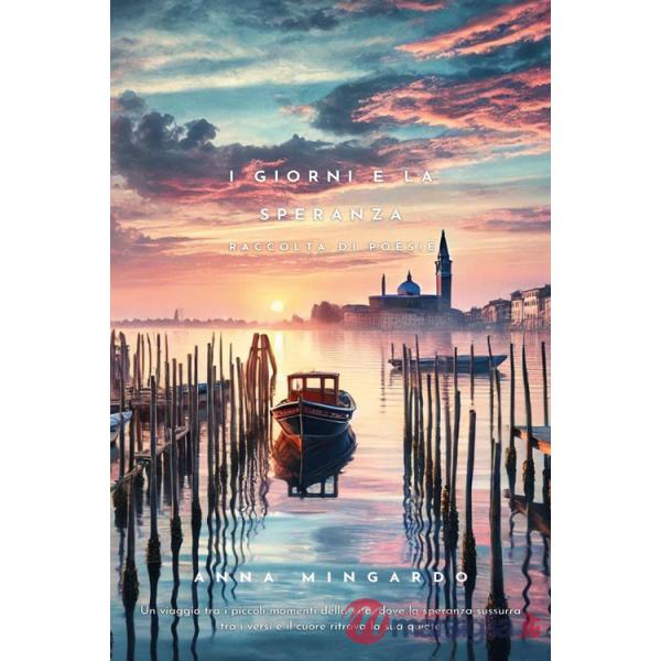 Giorni e la speranza (I)