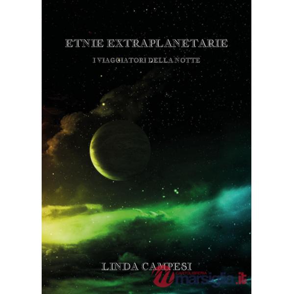 Etnie extraplanetarie. I viaggiatori della notte