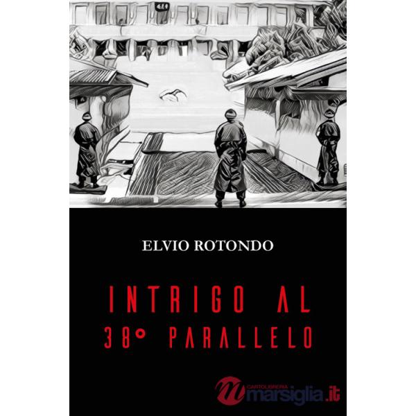 Intrigo al 38° parallelo
