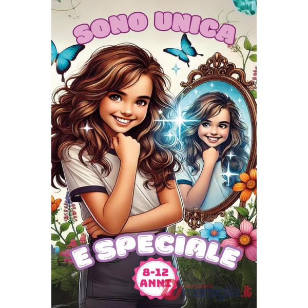 Sono unica e speciale