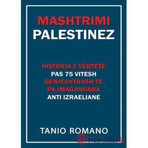 Inganno palestinese. Ediz. albanese (L')