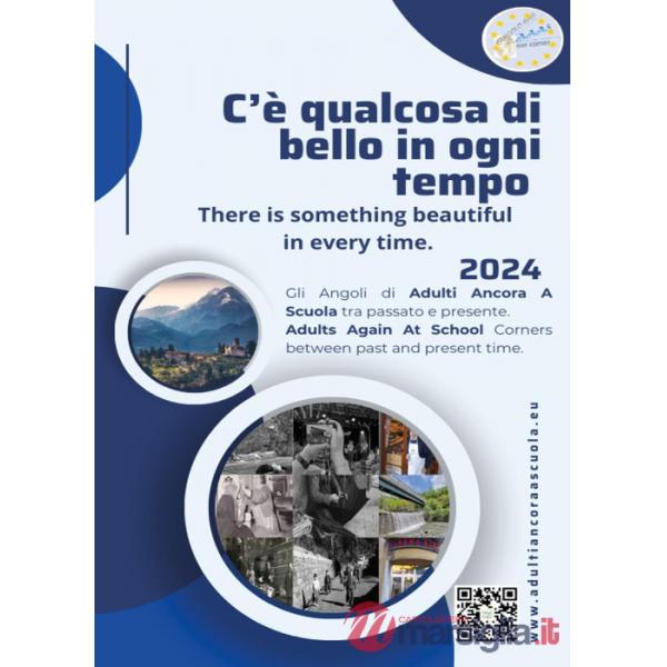 C'è qualcosa di bello in ogni tempo