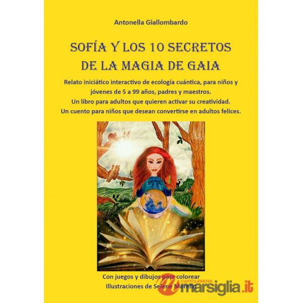 Sofía y los 10 secretos de la magia de Gaia