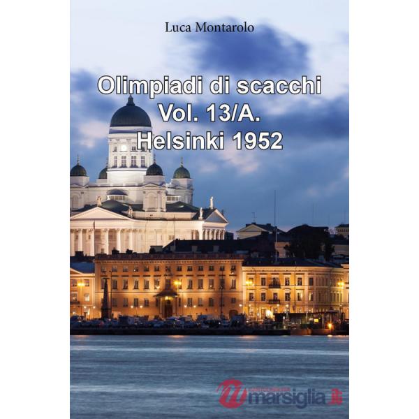 Olimpiadi di scacchi. Vol. 13/A: Qualificazioni. Helsinki 1952