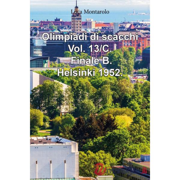 Olimpiadi di scacchi. Vol. 13/C: Finale B. Helsinki 1952