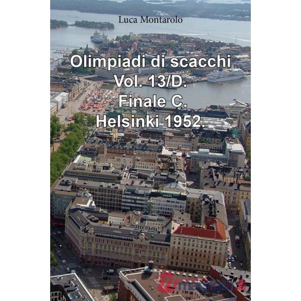 Olimpiadi di scacchi. Vol. 13/D: Finale C. Helsinki 1952
