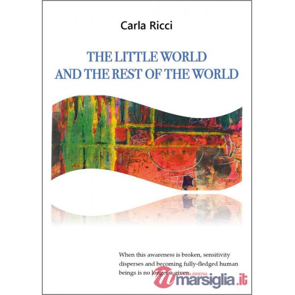 Little world and the rest of the world (The)