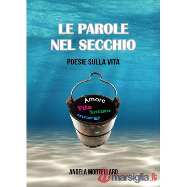 Parole nel secchio (Le)