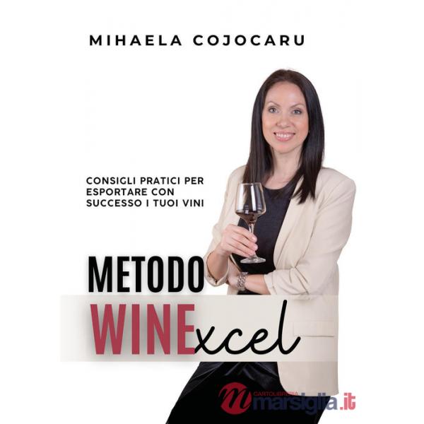 Metodo WINExcel. Consigli pratici per esportare con successo i tuoi vini