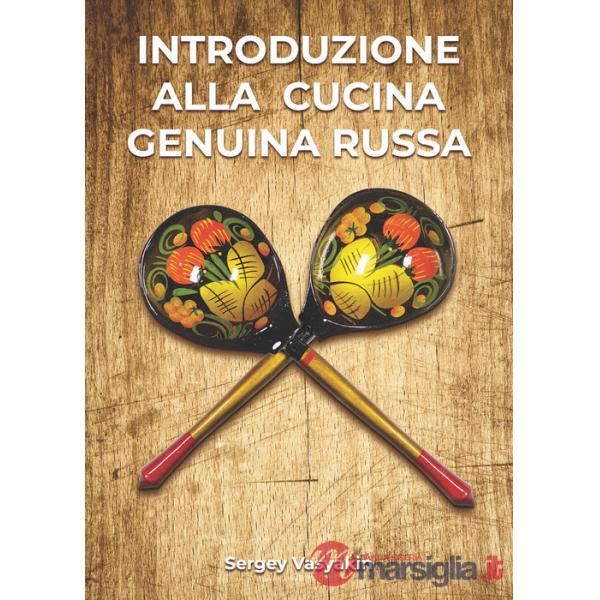 Introduzione alla cucina genuina russa