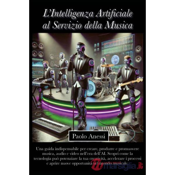 Intelligenza artificiale al servizio della musica (L')