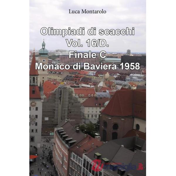 Olimpiadi di scacchi. Vol. 16/D: Finale C. Monaco di Baviera 1958