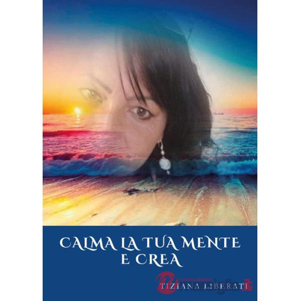 Calma la tua mente e crea