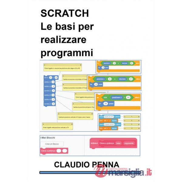 Scratch. Le basi per realizzare programmi
