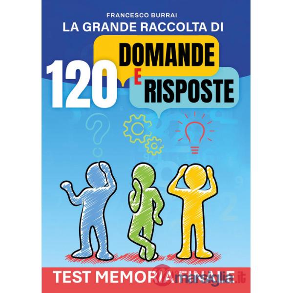 Grande raccolta di domande e risposte (La)