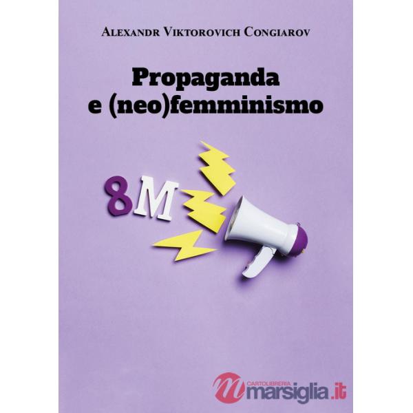 Propaganda e (neo)femminismo