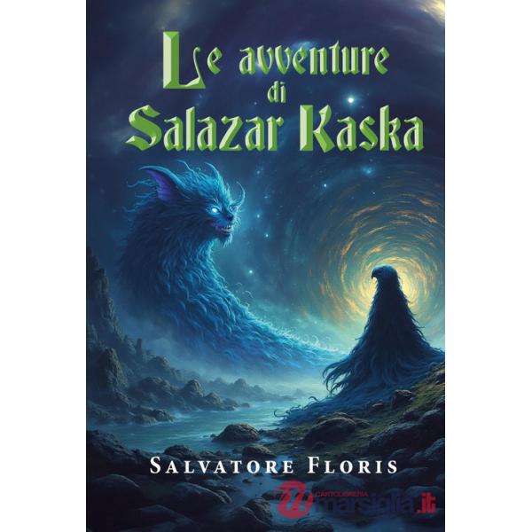 Avventure di Salazar Kaska (Le)