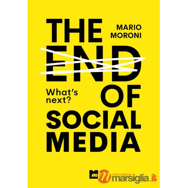 End of social media. What's next? (The)