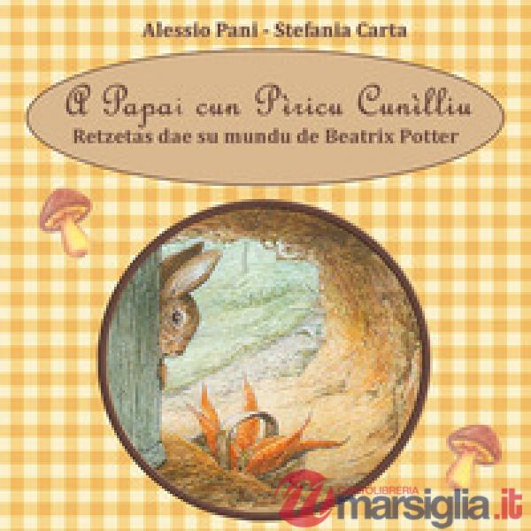 A papai cun pìricu cunìlliu. Retzetas dae su mundu de Beatrix Potter