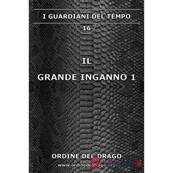 Grande inganno (Il). Vol. 1