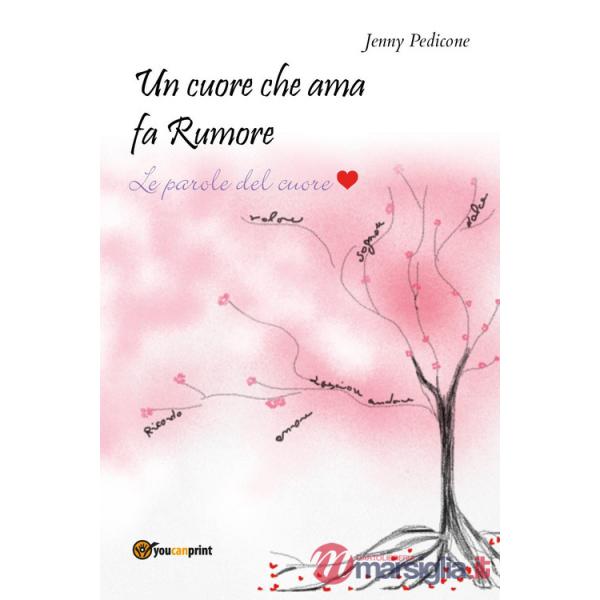 Cuore che ama fa rumore (Un)