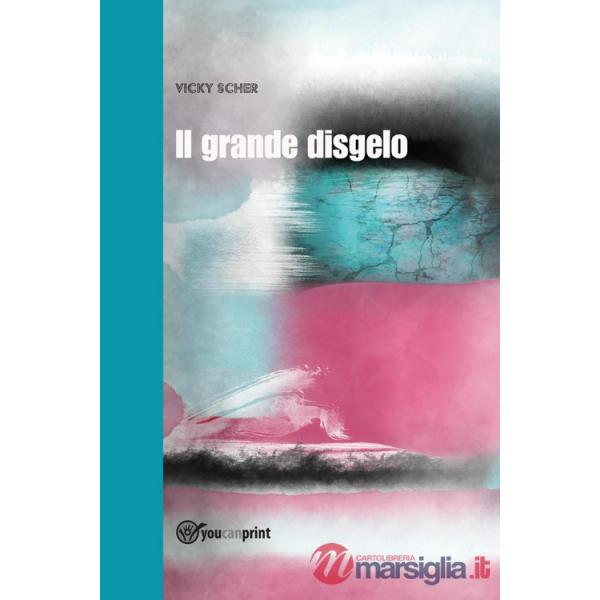Grande disgelo (Il)