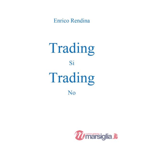 Trading sì-Trading no